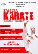 ZAPRASZAMY NA ZAJĘCIA KARATE DLA DZIECI I MŁODZIEŻY