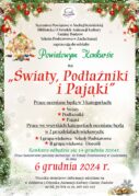 ZAPRASZAMY DO UDZIAŁU W POWIATOWYM KONKURSIE NA “ŚWIATY, PODŁAŹNIKI I PAJĄKI”