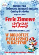 FERIE ZIMOWE 2025 W BIBLIOTECE PUBLICZNEJ W BACZYNIE