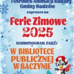 FERIE ZIMOWE 2025 W BIBLIOTECE PUBLICZNEJ W BACZYNIE