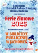 FERIE ZIMOWE 2025 W BIBLIOTECE PUBLICZNEJ W JACHÓWCE