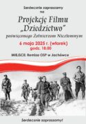 ZAPRASZAMY NA PROJEKCJĘ FILMU „DZIEDZICTWO” POŚWIĘCONEGO ŻOŁNIERZOM NIEZŁOMNYM