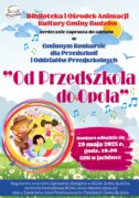GMINNY KONKURS DLA PRZEDSZKOLI I ODDZIAŁÓW PRZEDSZKOLNYCH “OD PRZEDSZKOLA DO OPOLA” 2025