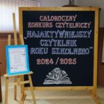 Całoroczny Konkurs Czytelniczy Najaktywniejszy Czytelnik Roku Szkolnego 2024/2025