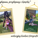 WAKACYJNY KONKURS FOTOGRAFICZNY PRZYŁAPANA, PRZYŁAPANY Z KSIĄŻKĄ W BIBLIOTECE PUBLICZNEJ W BIEŃKÓWCE