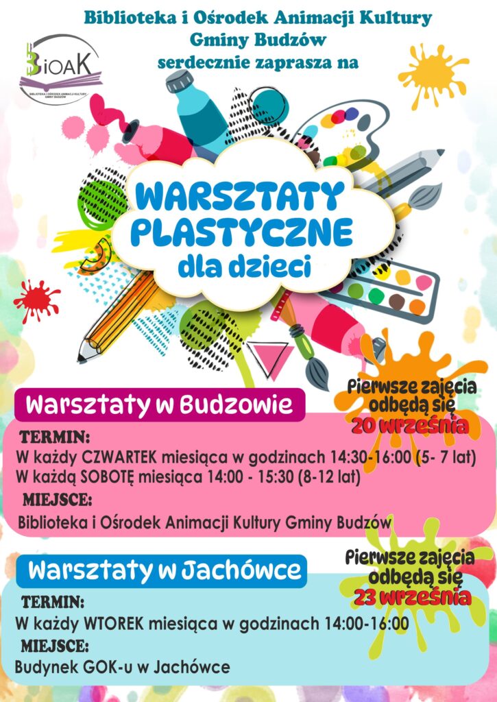 bIBLIOTEKA I oOSEK aNIMACJI kULTURY gMINY bUDZÓW ZAPRASZA NA WARSZTATY PLASTYCZNE DLA DZIECI
