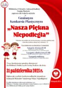 ZAPRASZAMY DO UDZIAŁU W GMINNYM KONKURSIE PLASTYCZNYM „NASZA PIĘKNA NIEPODLEGŁA”