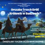 Rada Gminy Budzów oraz Biblioteka i Ośrodek Animacji Kultury Gminy Budzów zapraszają Mieszkańców Gminy Budzów do wzięcia udziału w Orszaku Trzech Króli pod hasłem „Królowie w Budzowie”. Spotykamy się przed Kościołem Matki Bożej Pocieszenia w Budzowie. 5 stycznia 2025 r. godz. 16.00. Świętujmy razem Boże Narodzenie!