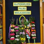Konkurs na Najpiękniejszą Palmę Wielkanocną