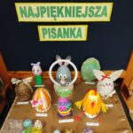 Konkurs na Najpiękniejszą Pisankę Wielkanocną