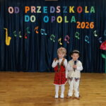 Występ artystyczny podczas konkursu Od przedszkola do Opola