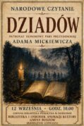 SERDECZNIE ZAPRASZAMY NA NARODOWE CZYTANIE „DZIADÓW” ADAMA MICKIEWICZA – 12 WRZEŚNIA 2026 R.