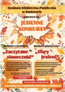 GMINNA BIBLIOTEKA PUBLICZNA W BUDZOWIE ZAPRASZA DO UDZIAŁU W JESIENNYCH KONKURSACH: „ZACZYTANE SŁONECZNIKI” ORAZ „DARY JESIENI”
